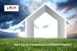 Top 7 Tips for Purchasing an Investment Property