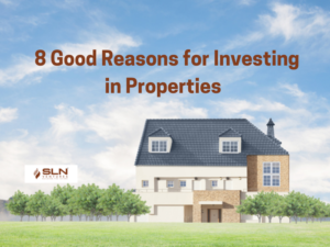 8 Good Reasons for Investing in Properties