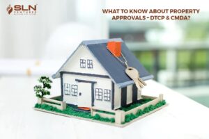 What to know about property approvals – DTCP & CMDA?