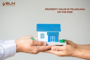 Property Value in Telangana on the rise!