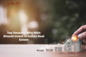 Top Reasons Why NRIs Should Invest in Indian Real Estate