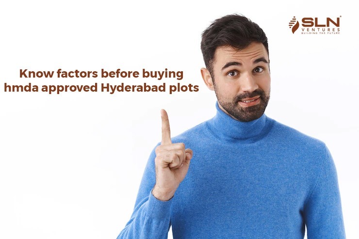 Know factors before buying HMDA approved Hyderabad plots