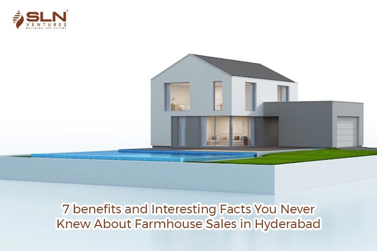 7 Benefits and Interesting Facts You Never Knew About Farmhouse Sales in Hyderabad