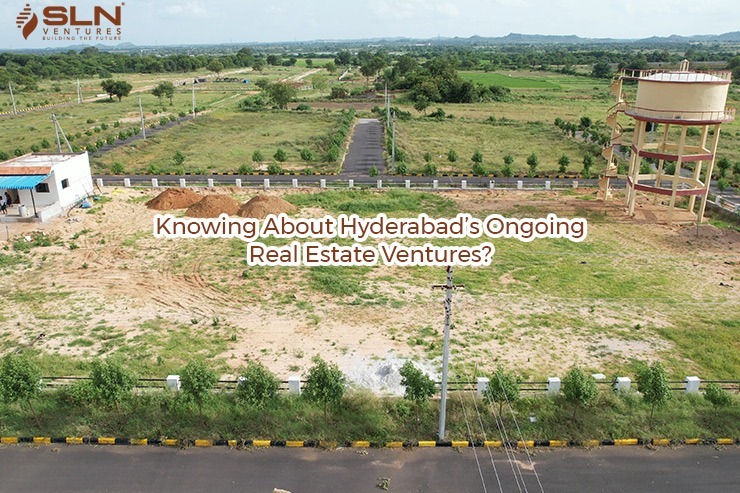 Knowing About Hyderabad’s Ongoing Real Estate Ventures?